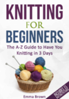 Brown E.  Knitting For Beginners